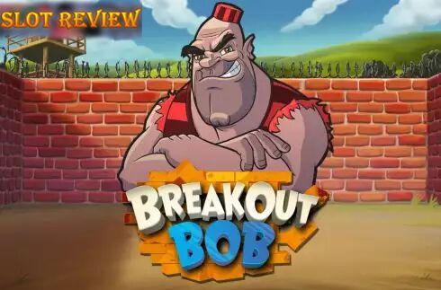 Breakout Bob